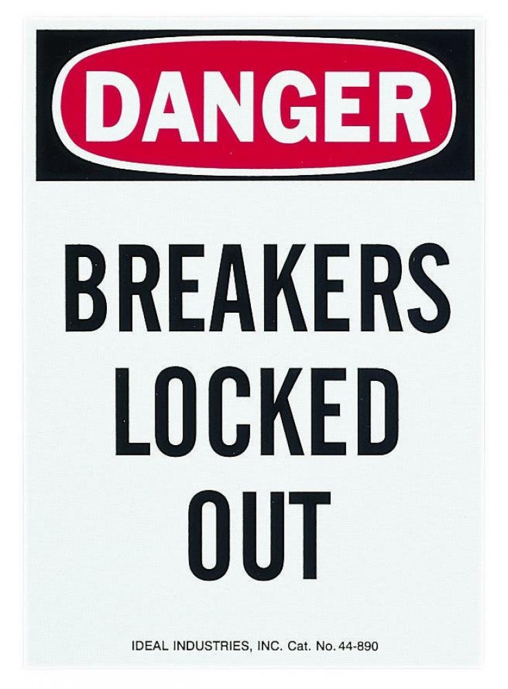 Safety Sign,Ideal,Lockout,MAG,LGND: DANGER BREAK